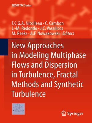 cover image of New Approaches in Modeling Multiphase Flows and Dispersion in Turbulence, Fractal Methods and Synthetic Turbulence